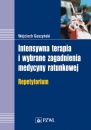 Intensywna terapia i wybrane zagadnienia medycyny ratunkowej